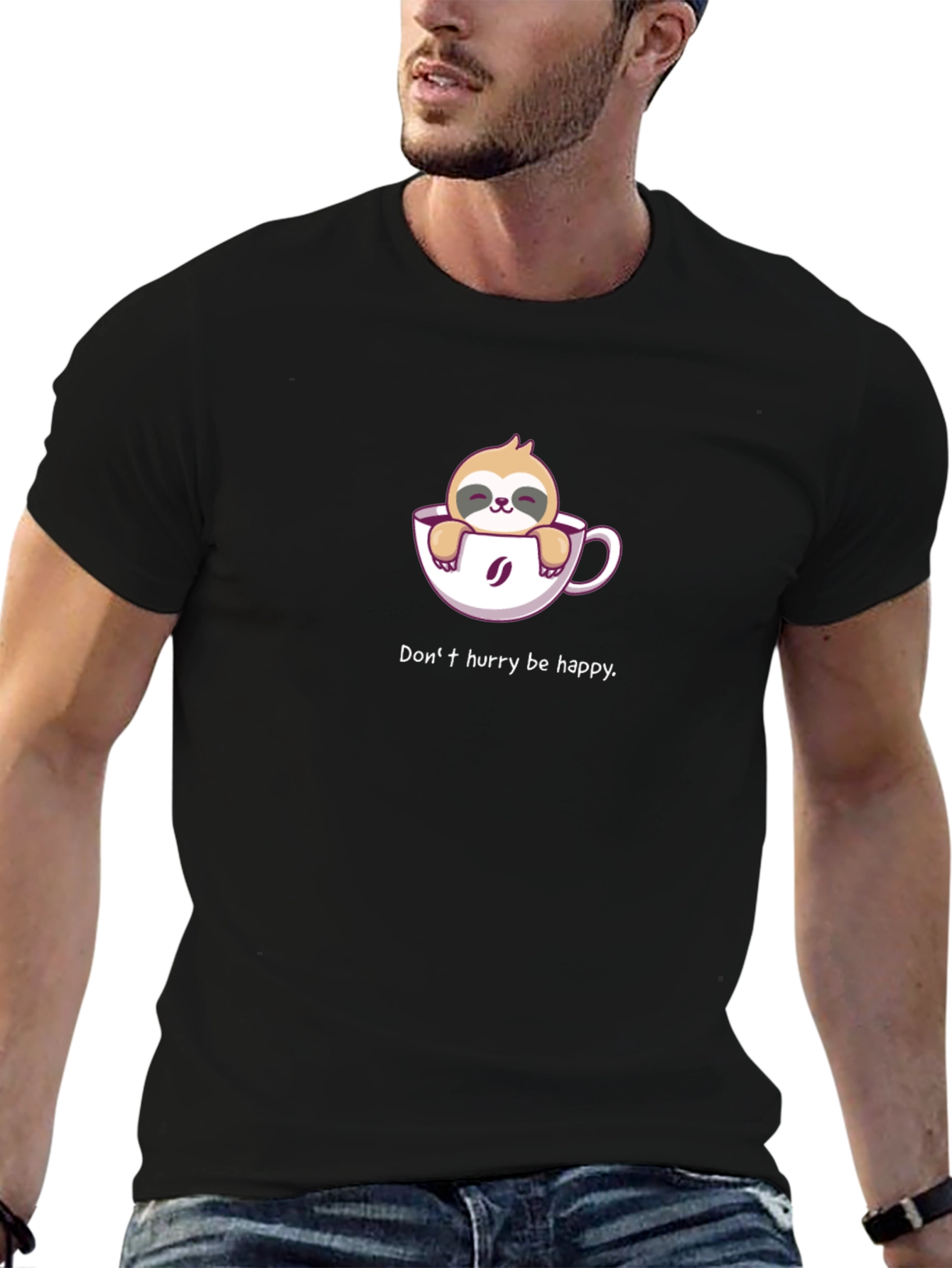 Sloth Coffee Cup T-Shirt - Dont Hurry Be Happy!