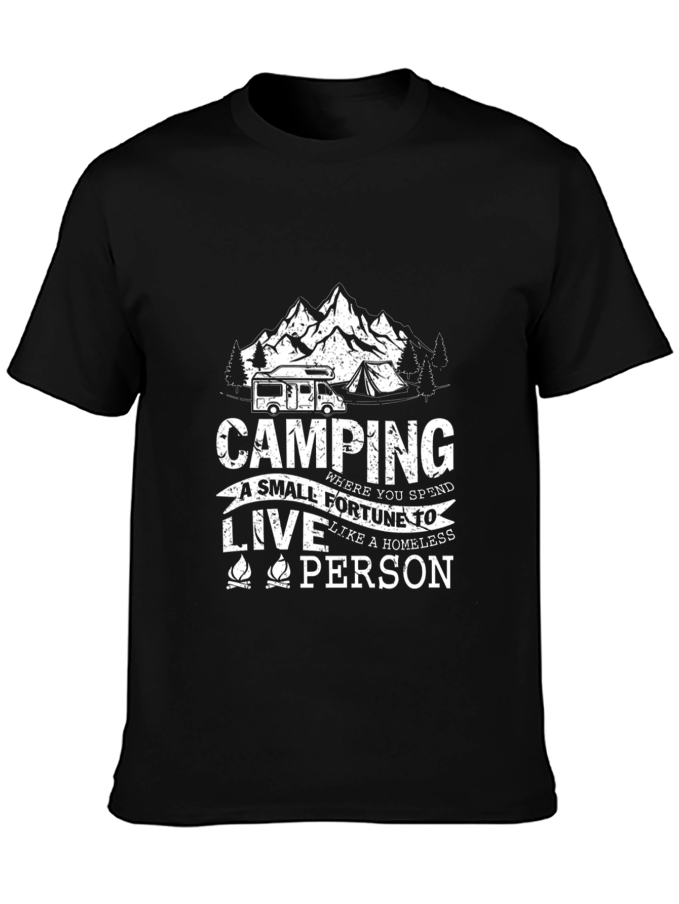 Camping Fortune T-Shirt - Funny Camping Apparel