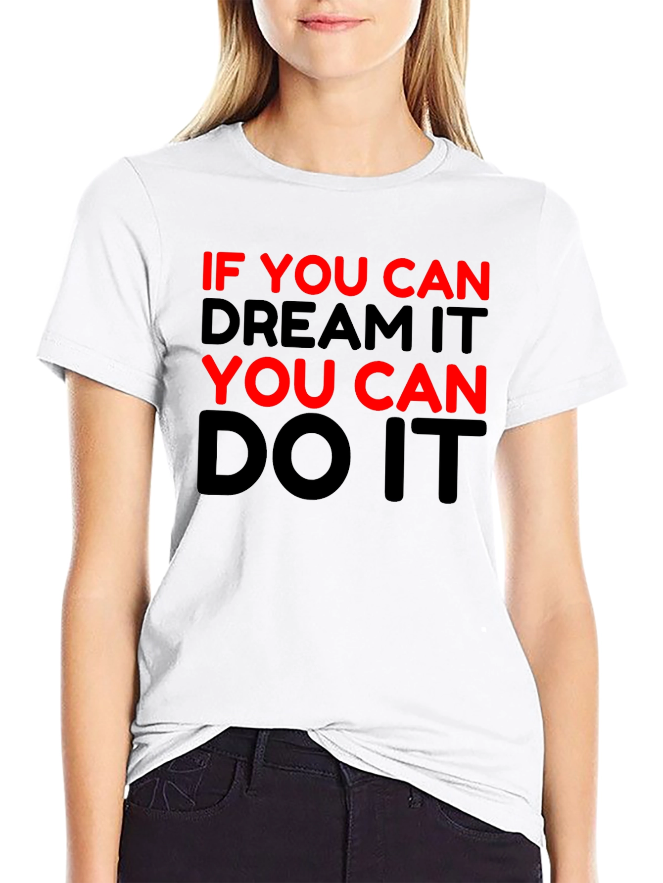 Motivational Black T-Shirt - Dream It Do It