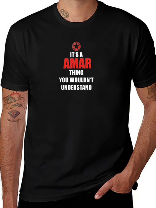Its a Amar Thing You Wouldnt Understand T-Shirt