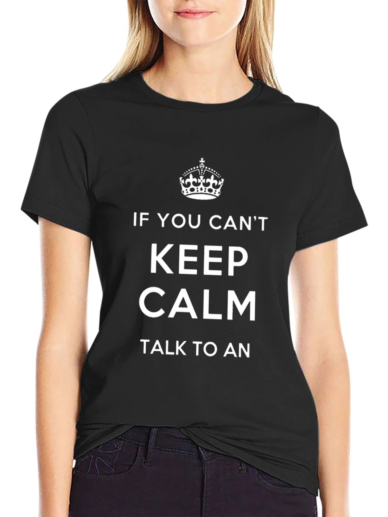 Keep Calm T-Shirt - Funny Slogan Tee