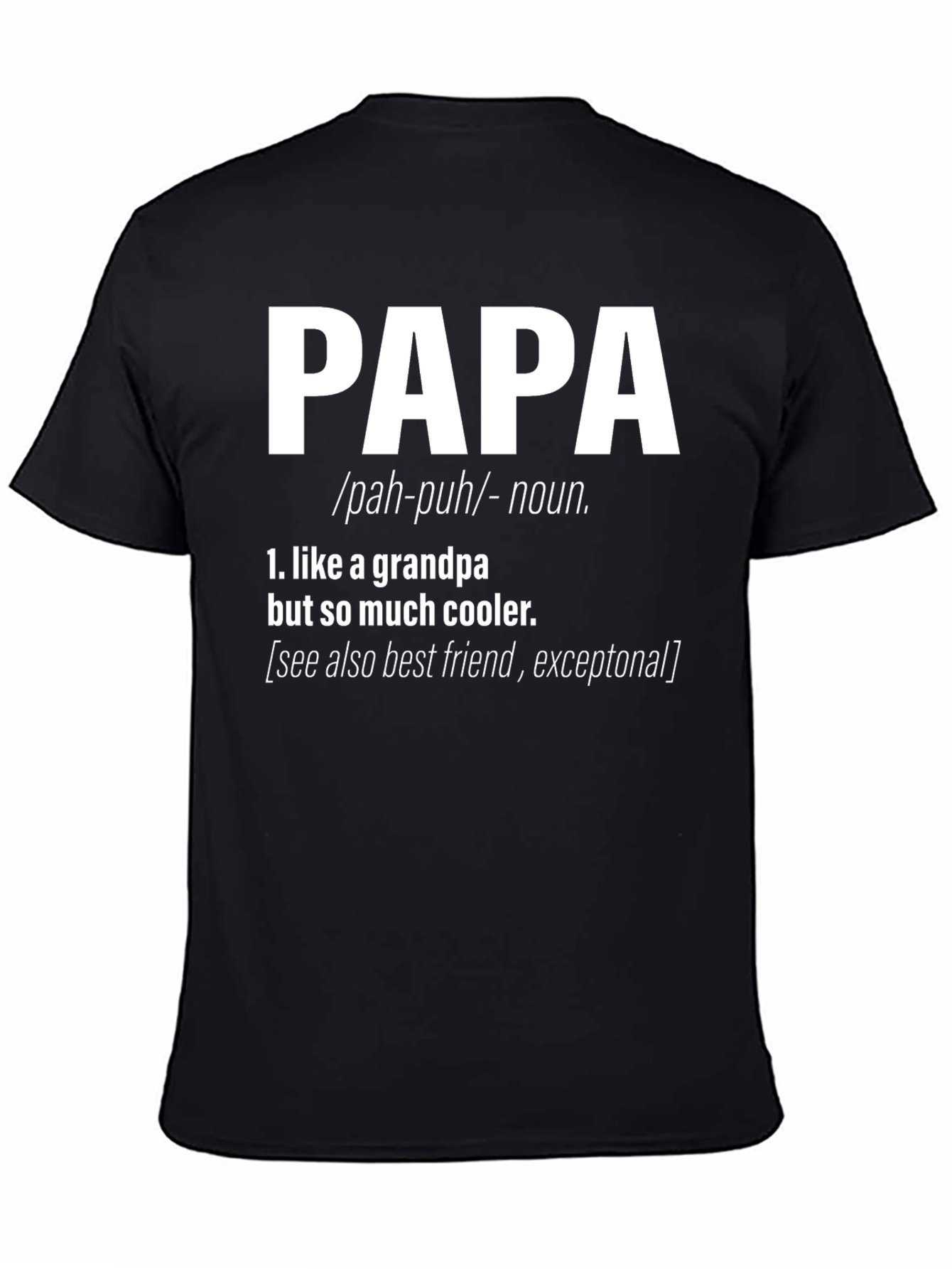 Cool Papa Definition T-Shirt: Grandpa But Cooler