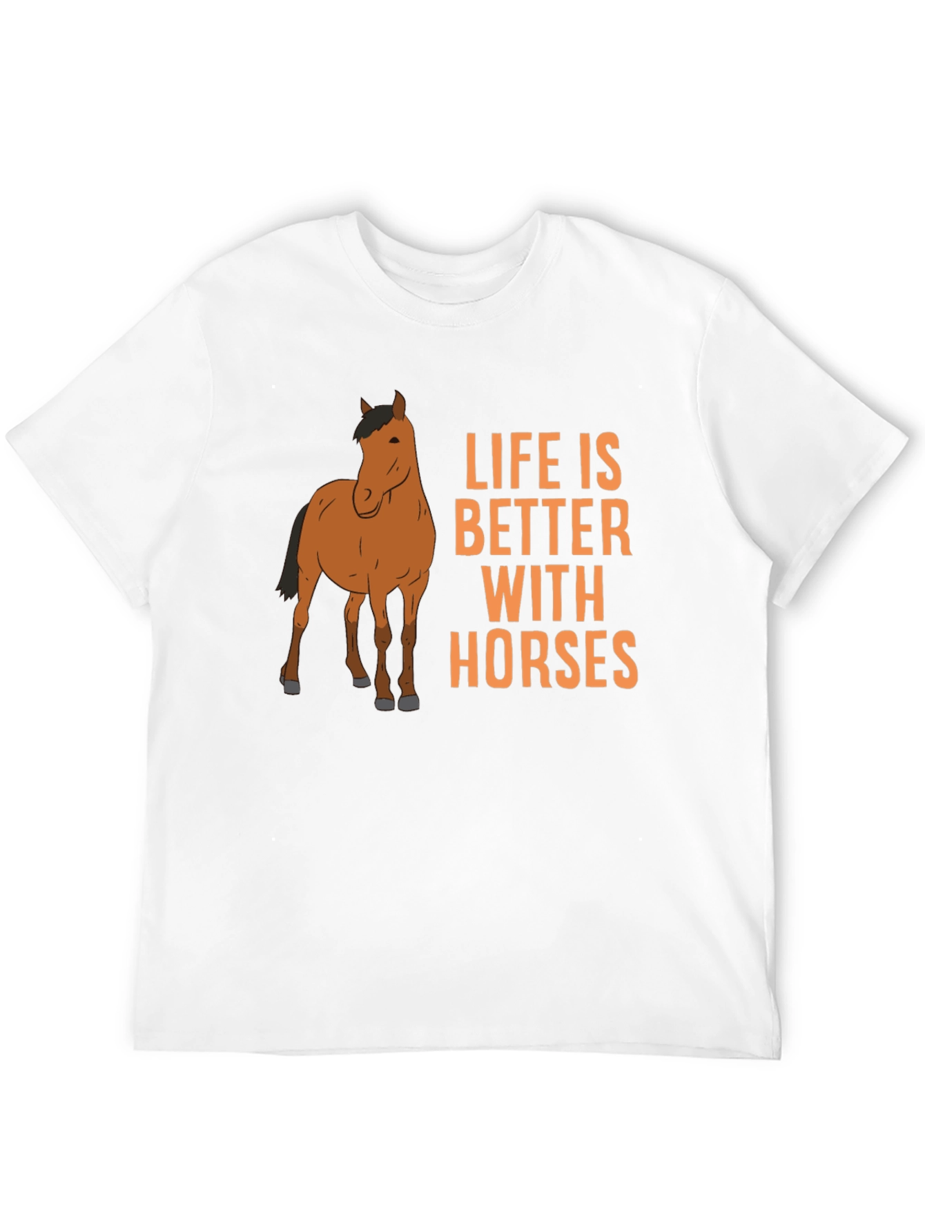 Life is Better with Horses Graphic T-Shirt