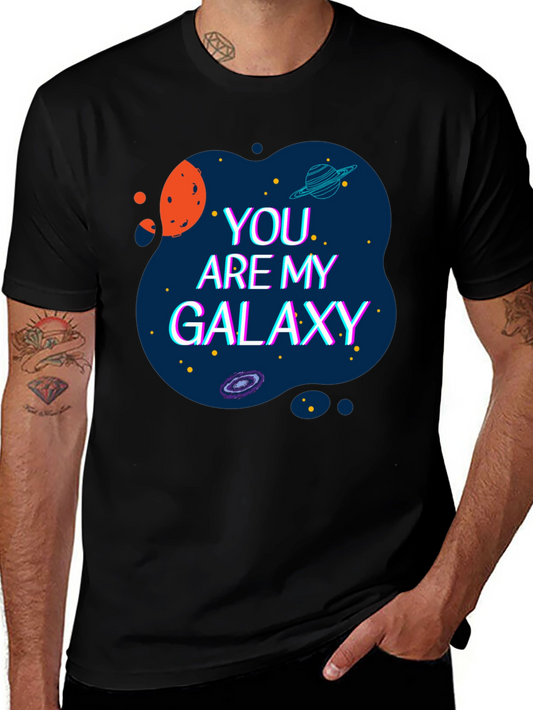 You Are My Galaxy Graphic Tee - Space Lovers T-Shirt