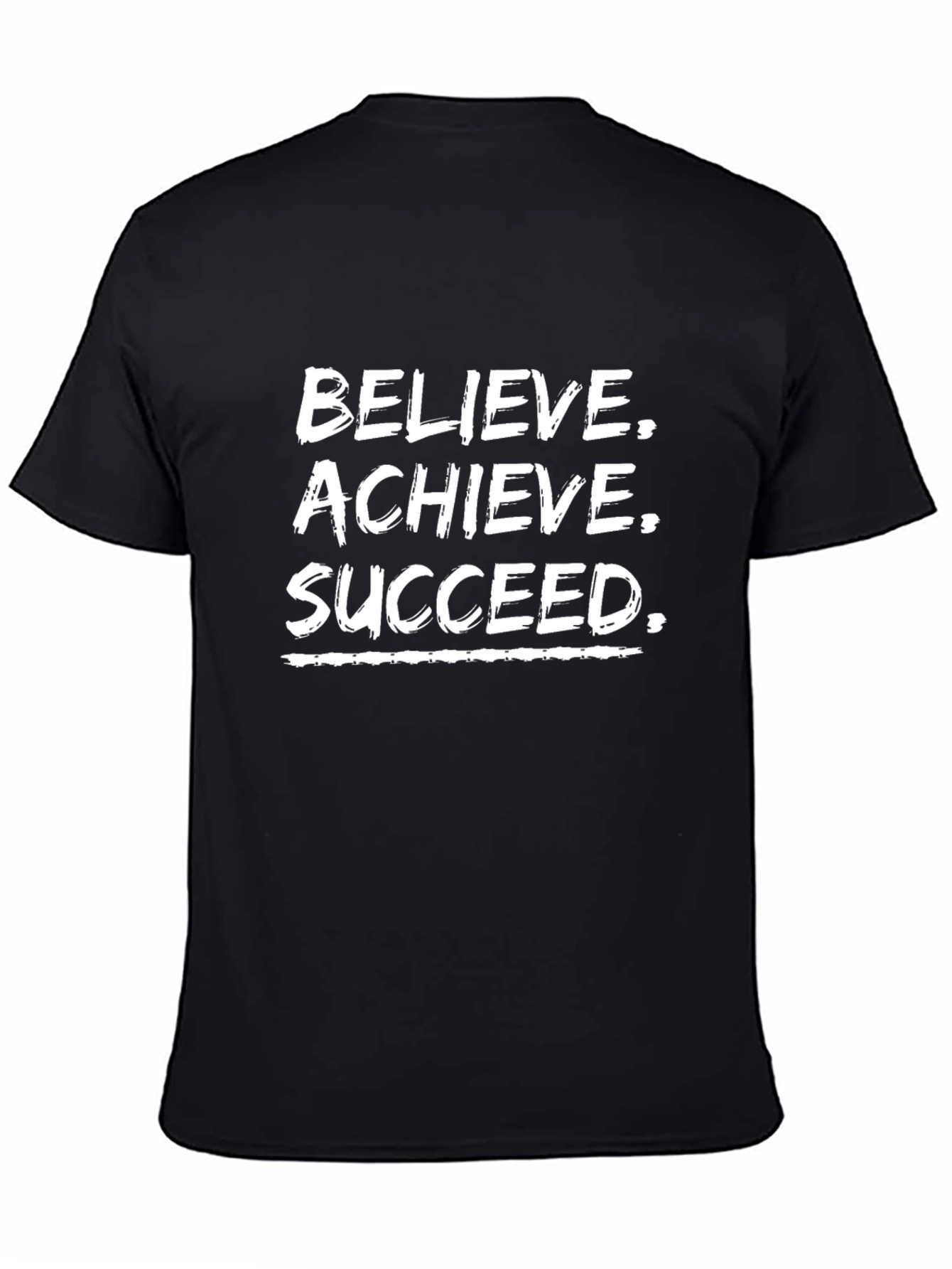 Motivational Believe Achieve Succeed T-Shirt