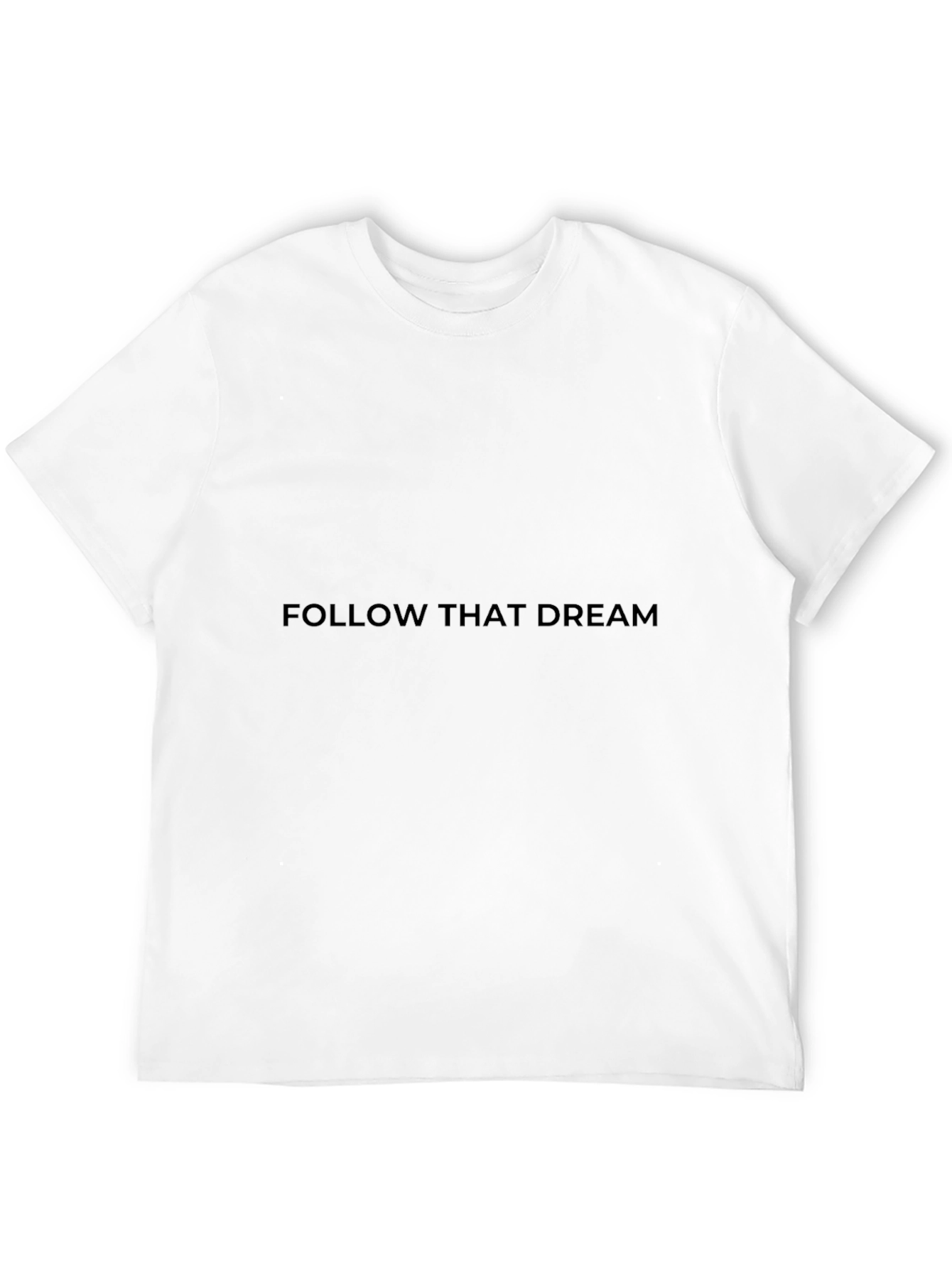 Follow That Dream Black T-Shirt