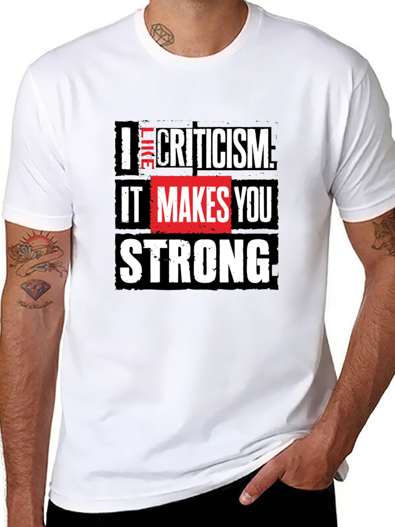 I Like Criticism T-Shirt Motivational Graphic Tee