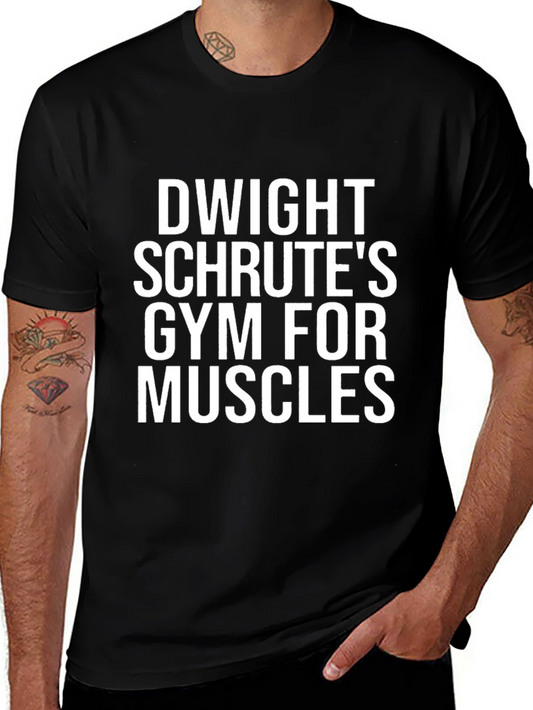 Dwight Schrutes Gym for Muscles T-Shirt