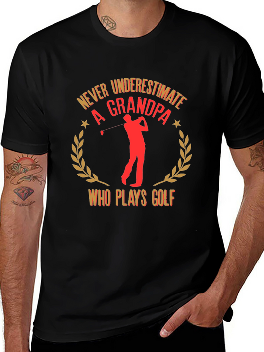 Never Underestimate a Grandpa Golf T-Shirt