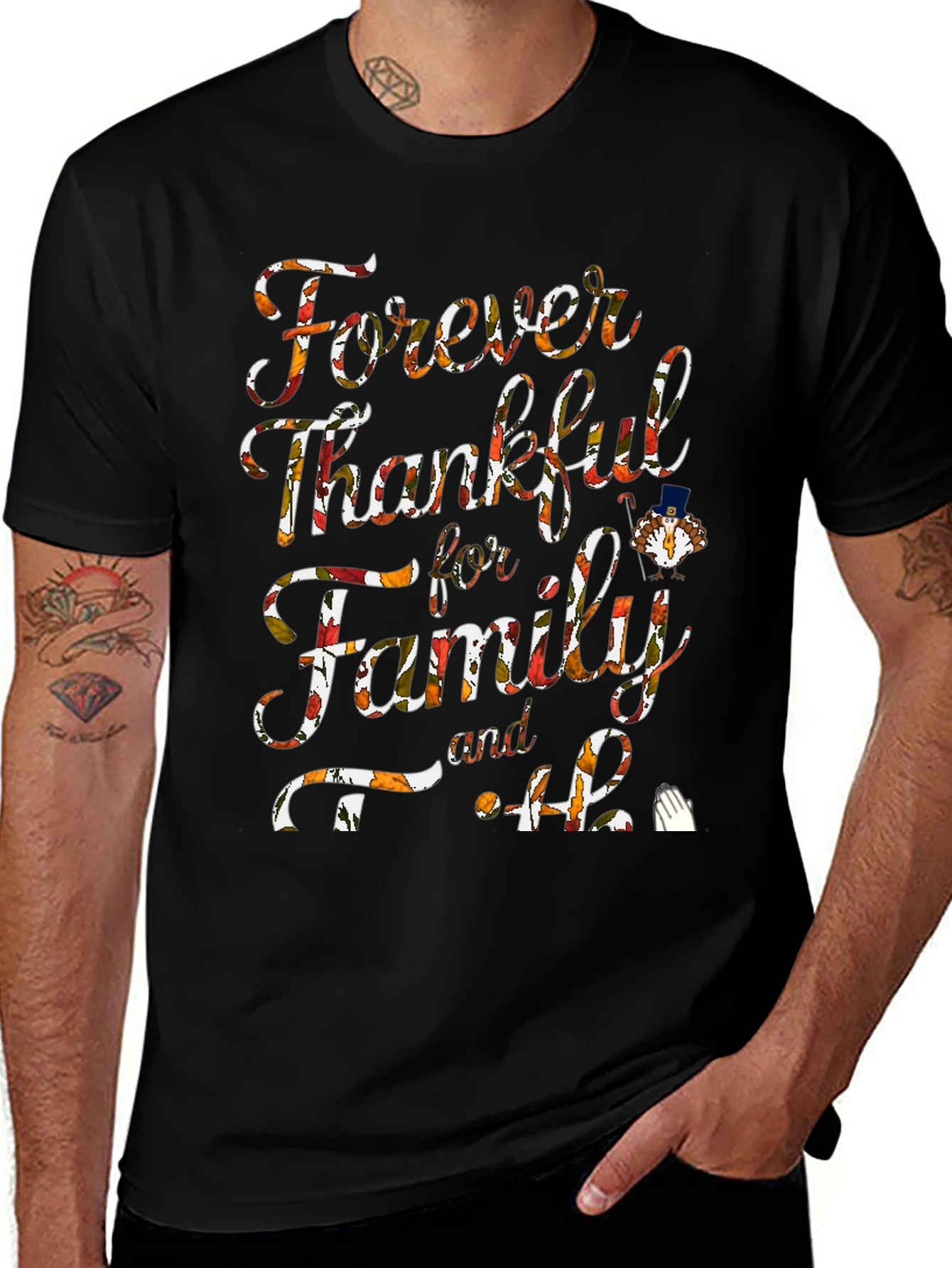 Forever Thankful Family & Faith T-Shirt