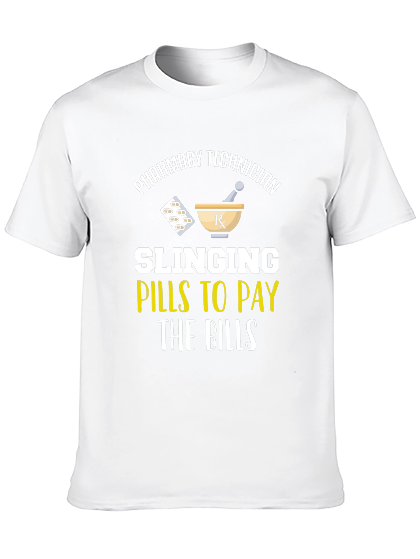 Pharmacy Technician T-Shirt - Slinging Pills