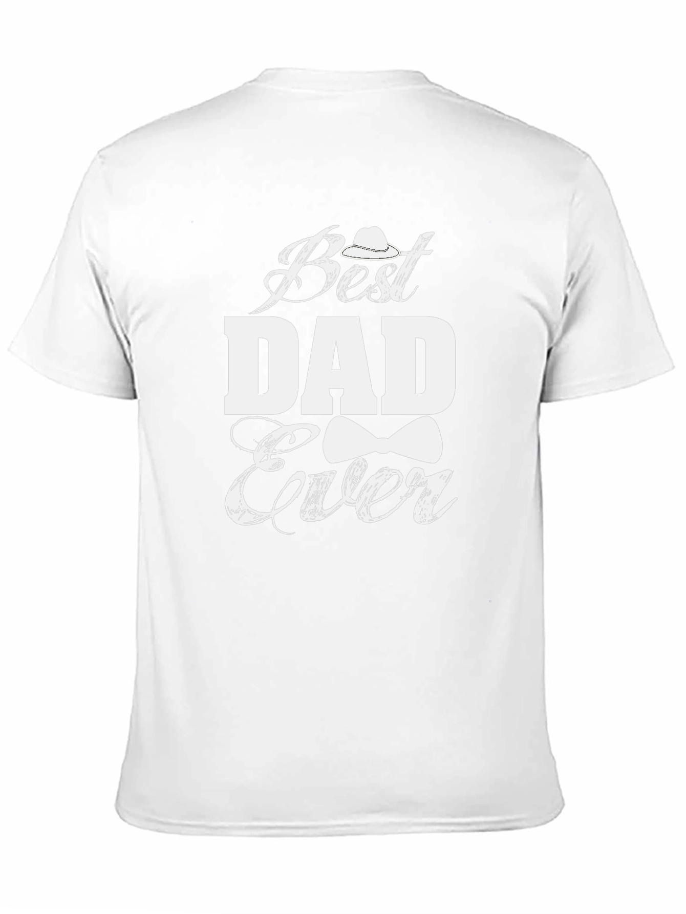 Best Dad Ever Graphic T-Shirt Fathers Day