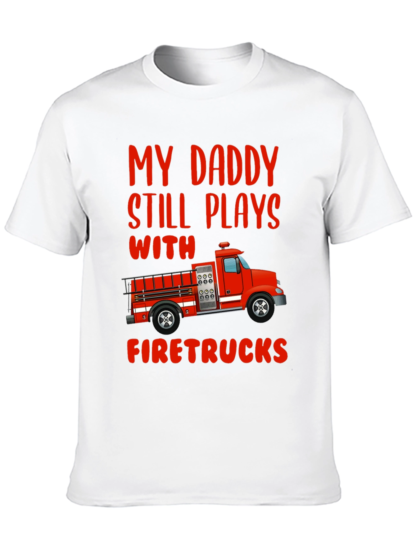 Daddy Firetrucks T-Shirt - Gift For Firefighters Son