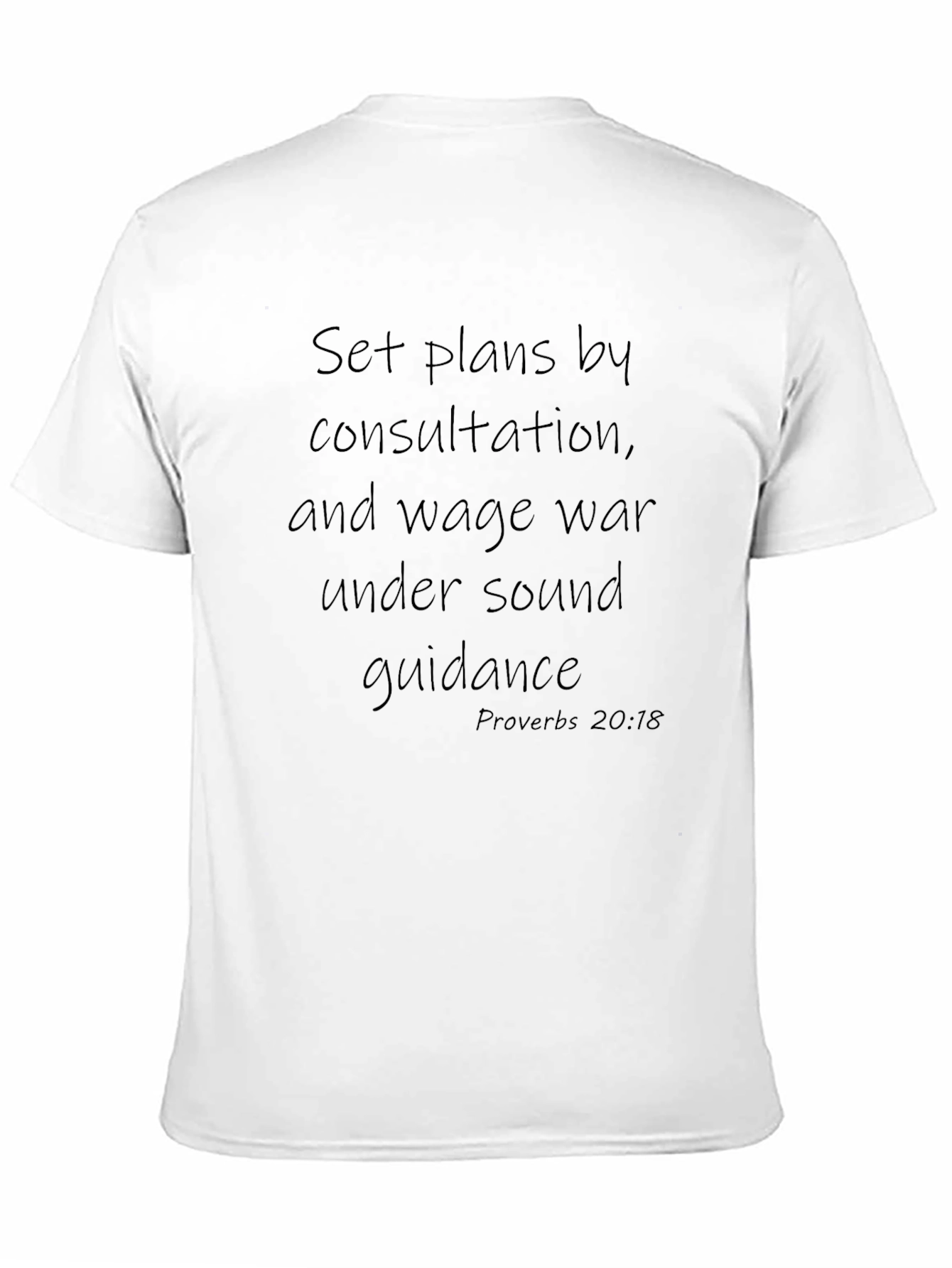 Inspirational Proverbs 20:18 Graphic Tee
