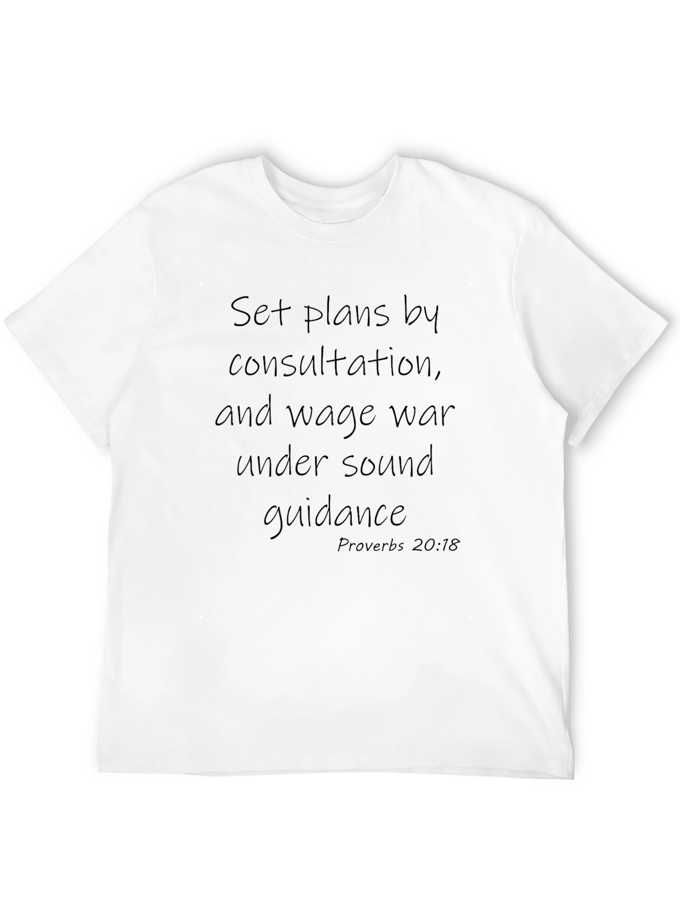 Inspirational Proverbs 20:18 Graphic Tee