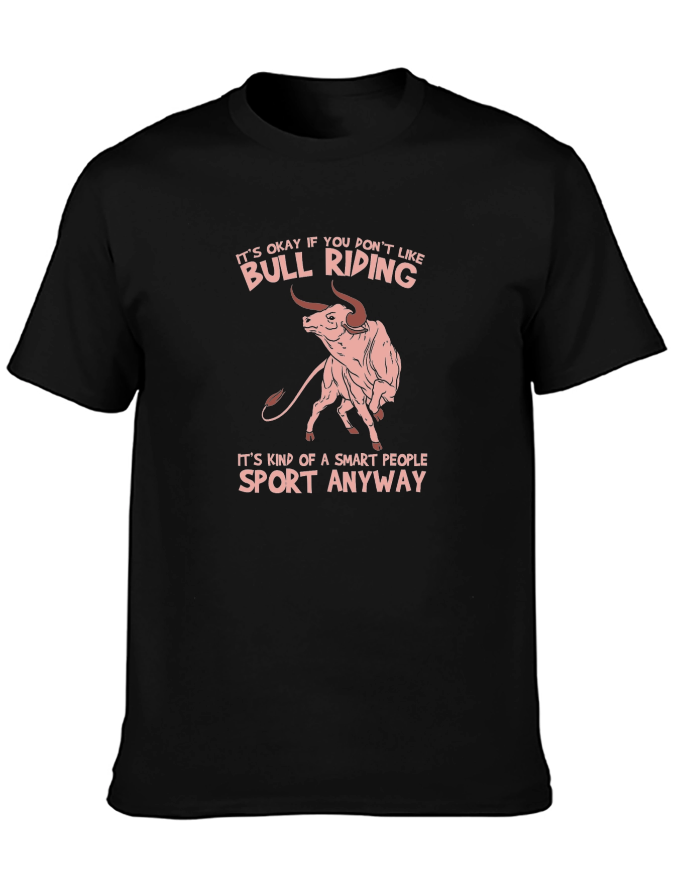 Bull Riding Smart People T-Shirt