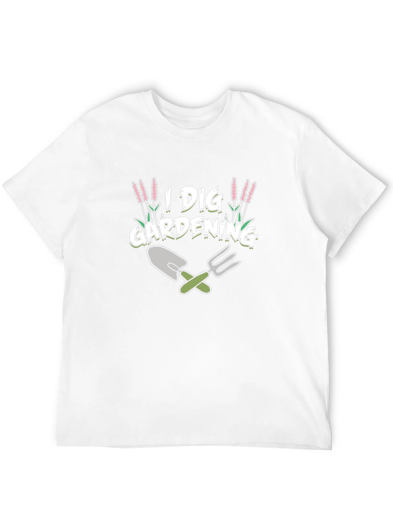 I Dig Gardening T-Shirt - Gardener Gift