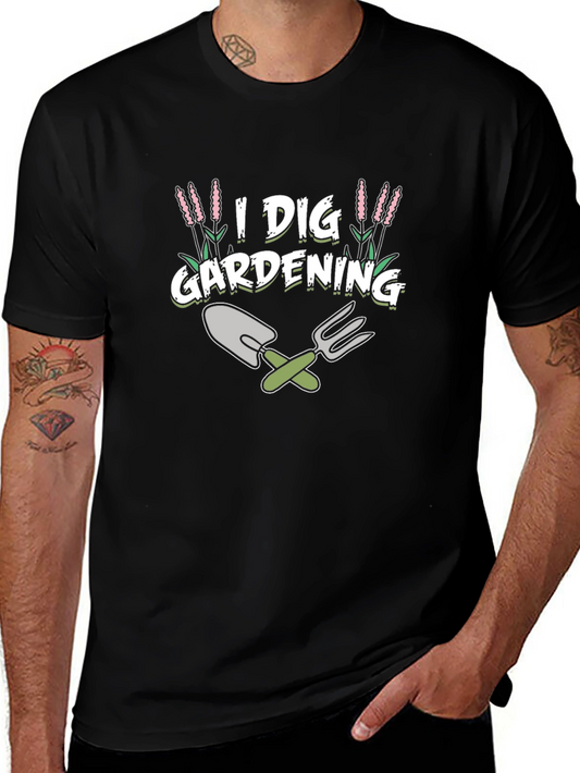 I Dig Gardening T-Shirt - Gardener Gift