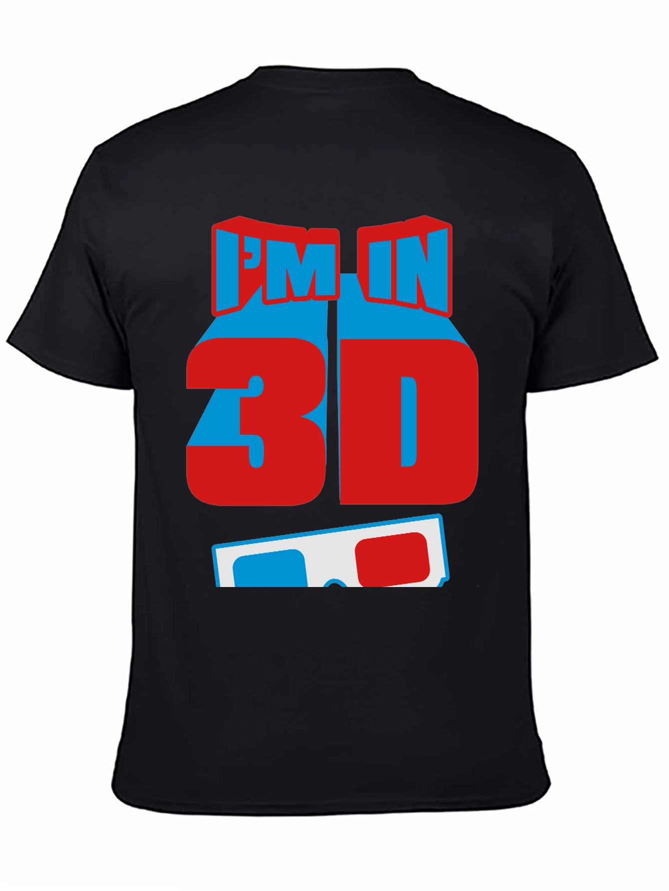 Im In 3D T-Shirt - Fun Graphic Tee