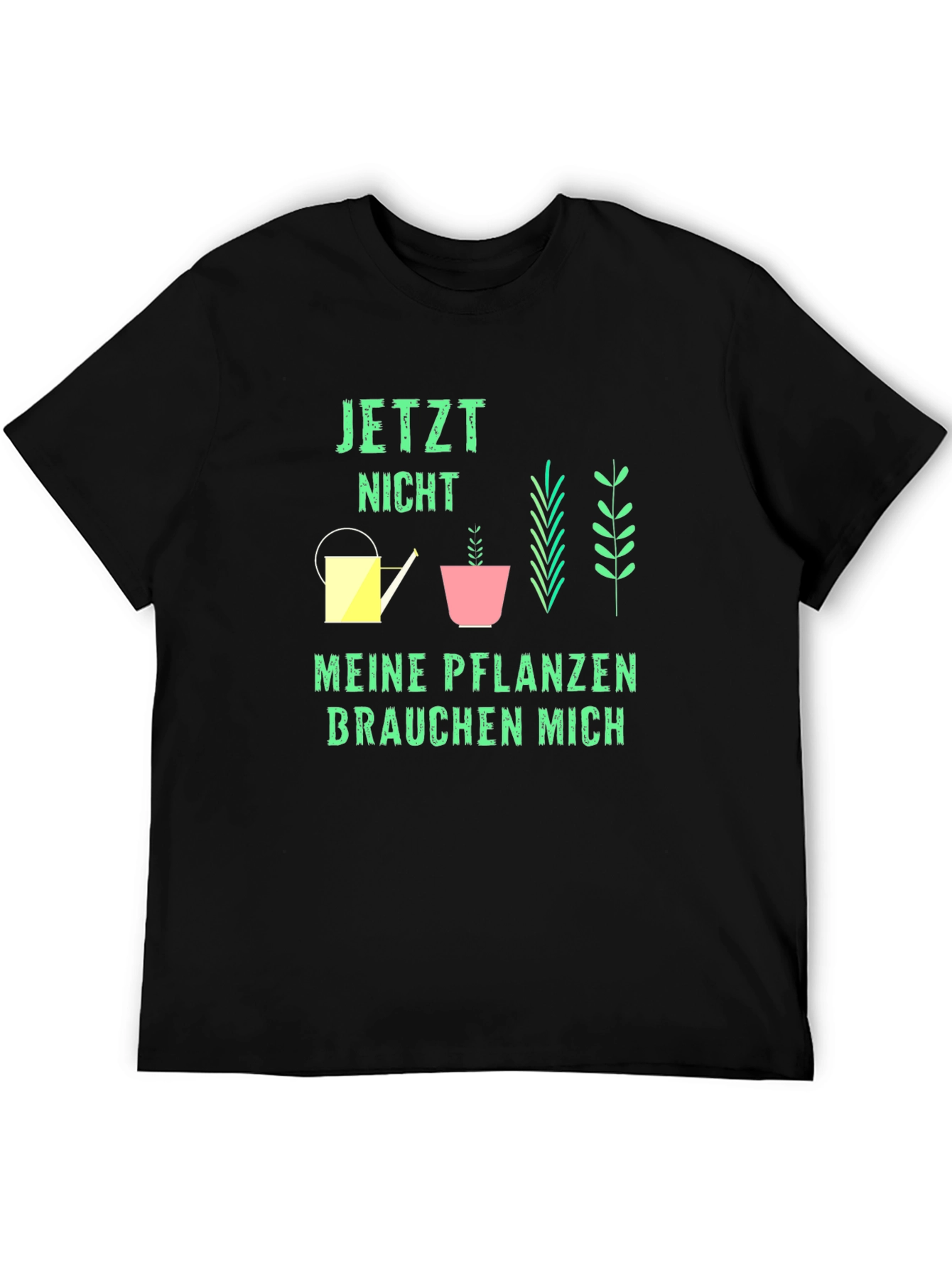 Plant Lover T-Shirt - My Plants Need Me