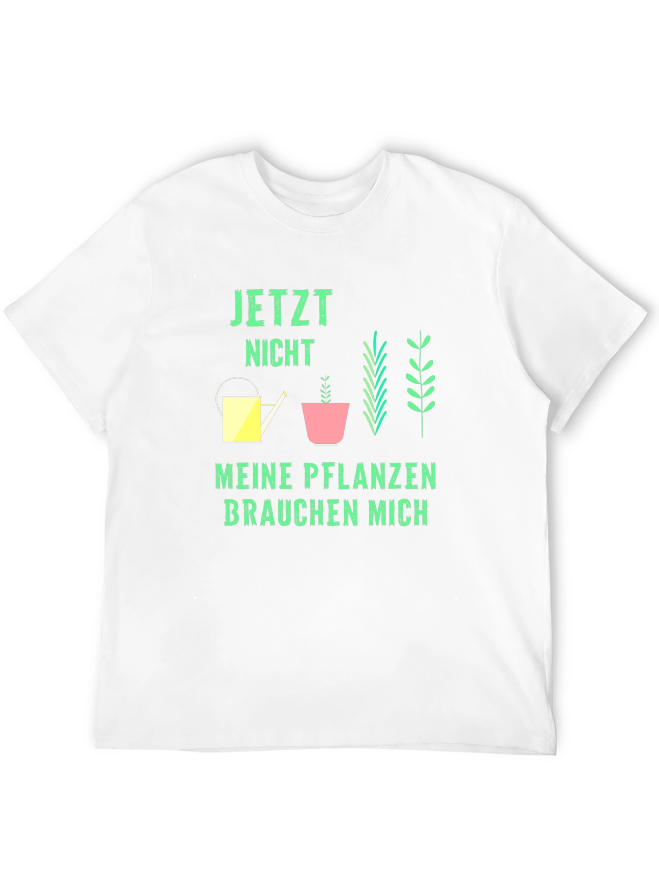 Plant Lover T-Shirt - My Plants Need Me