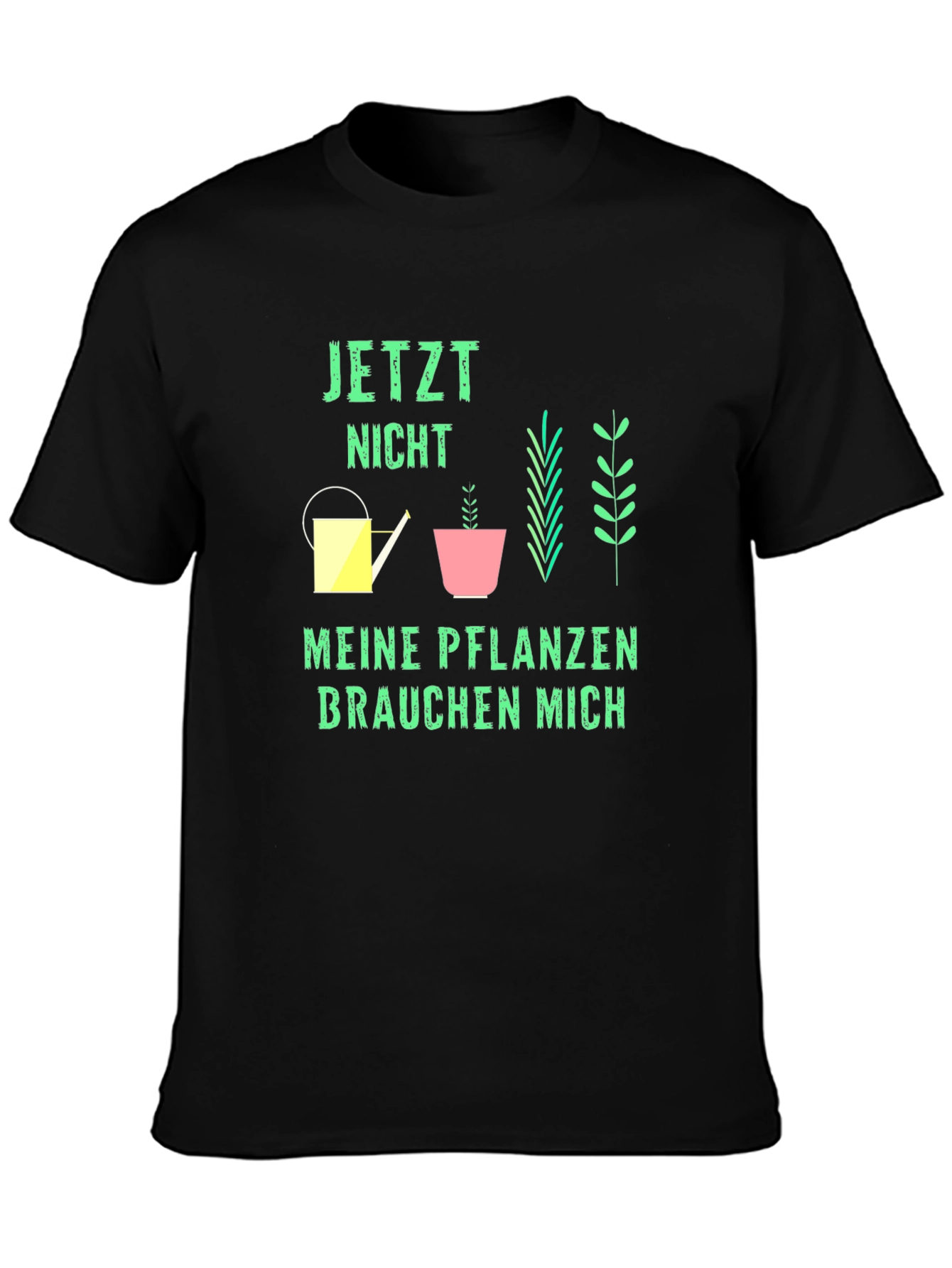 Plant Lover T-Shirt - My Plants Need Me