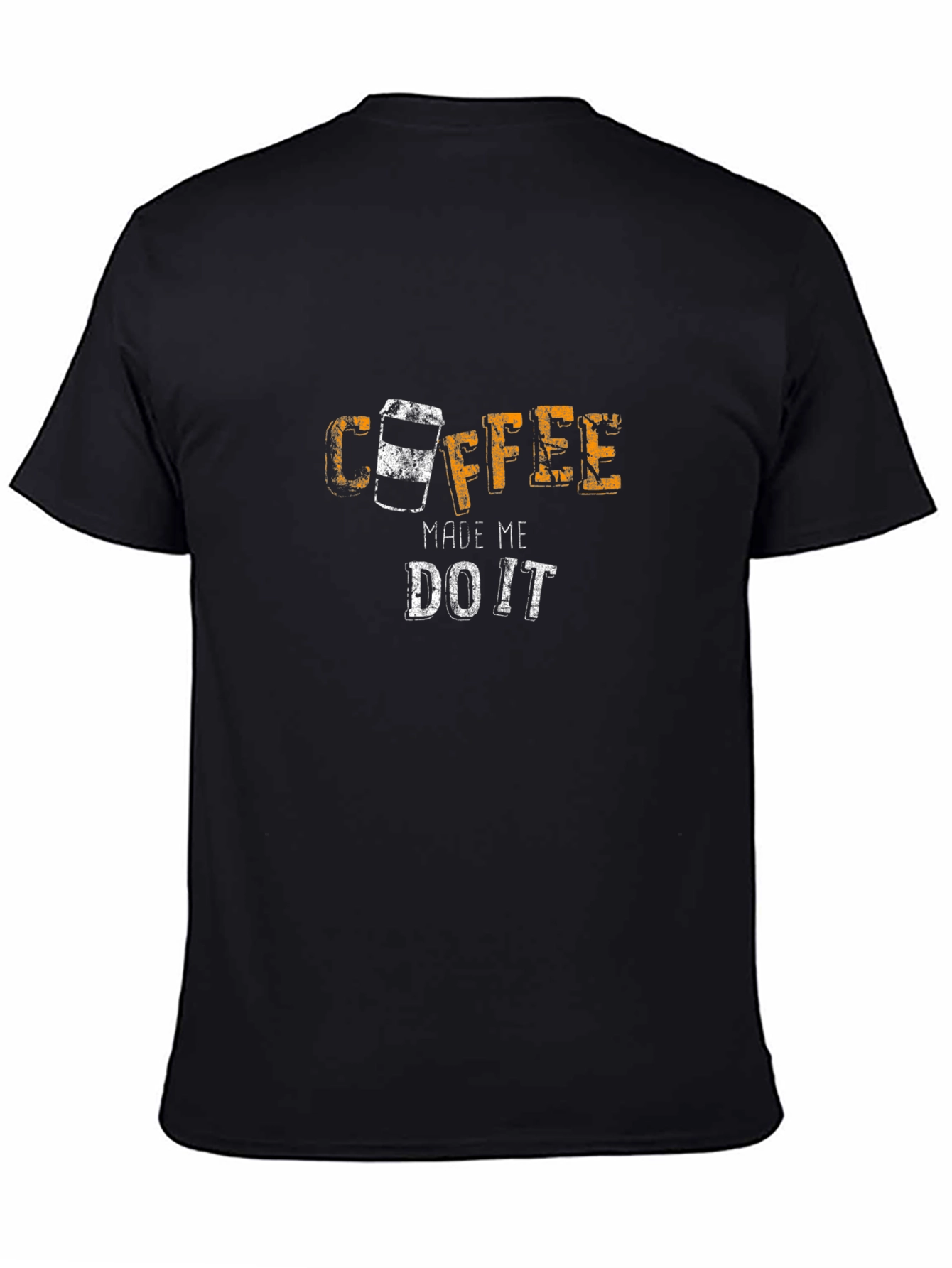 Coffee Made Me Do It Graphic T-Shirt