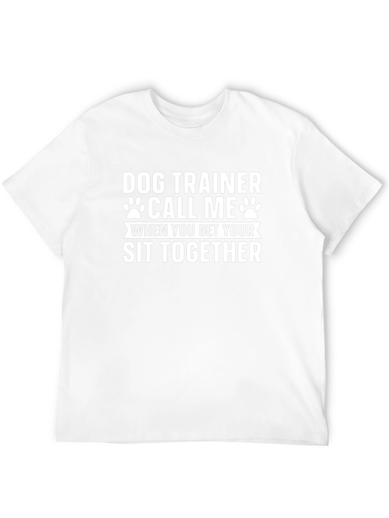 Dog Trainer Call Me T-Shirt Funny Dog Lover Tee