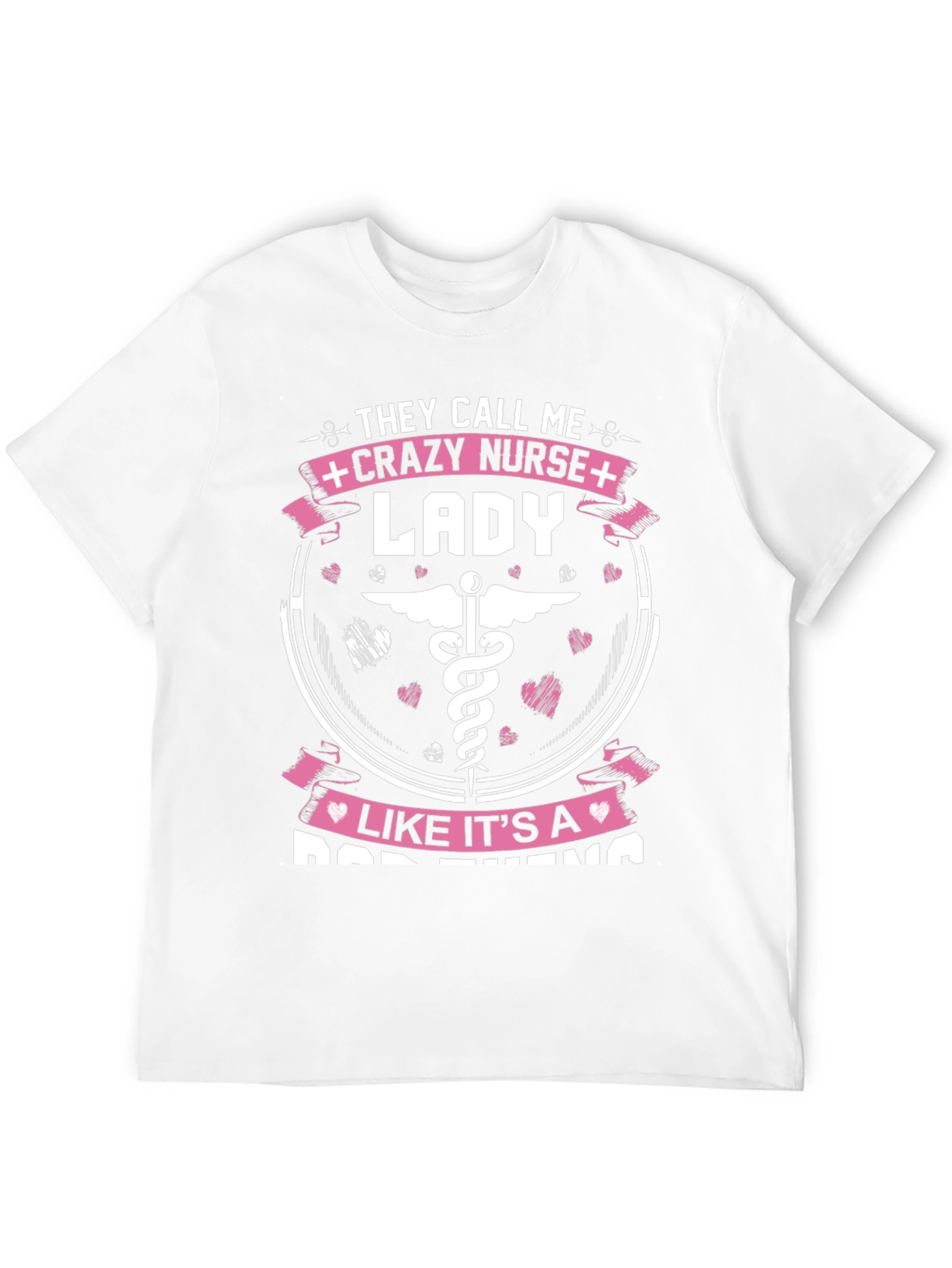 Crazy Nurse Lady Graphic Tee