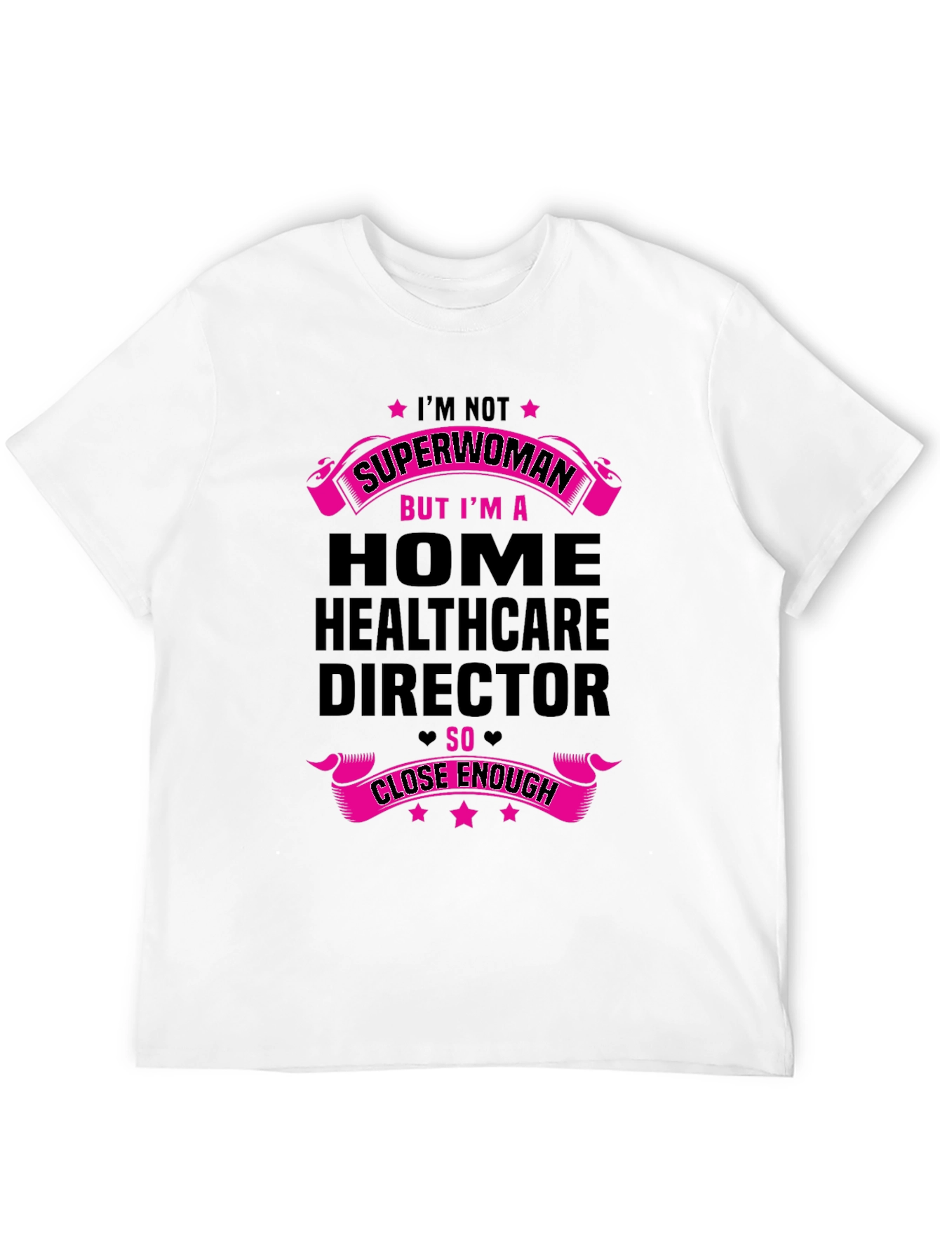 Home Healthcare Director T-Shirt