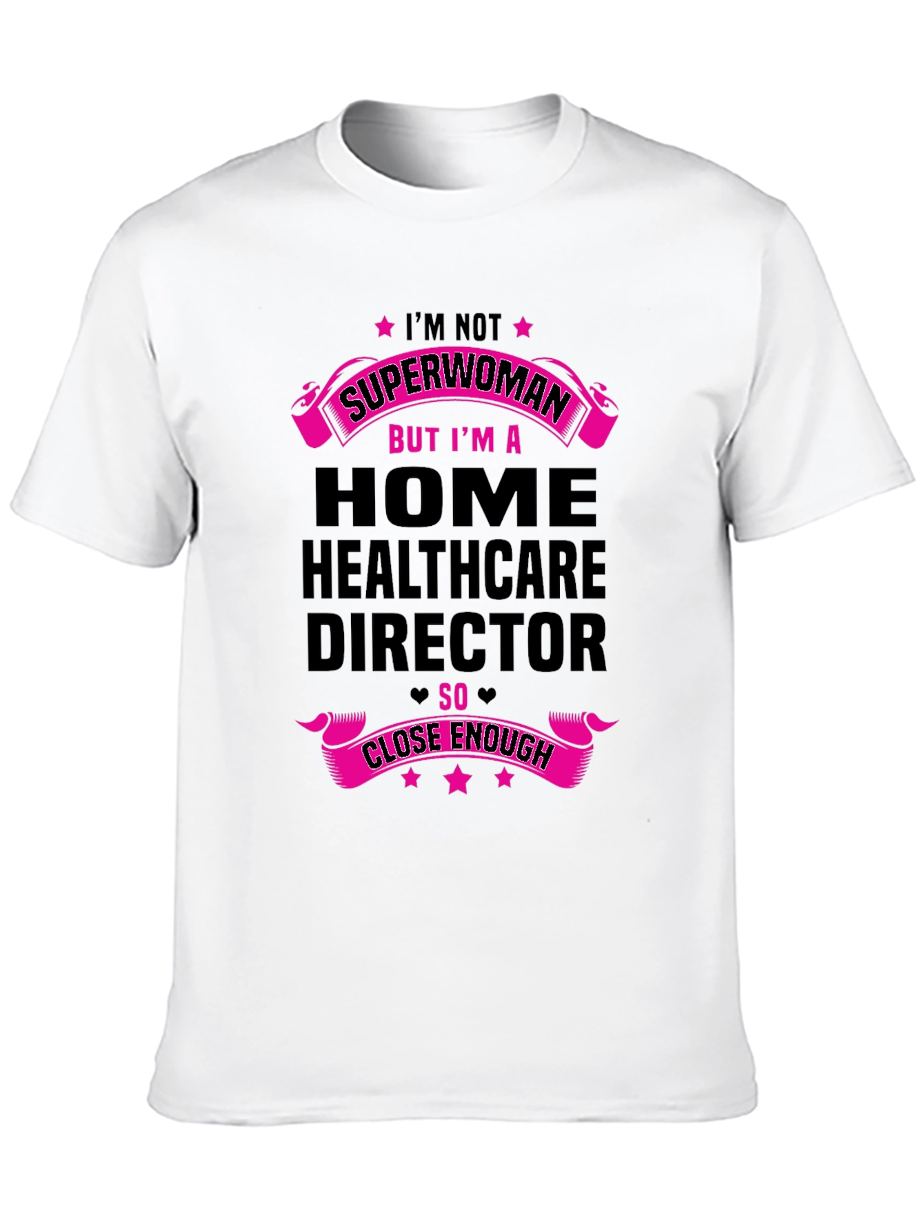 Home Healthcare Director T-Shirt