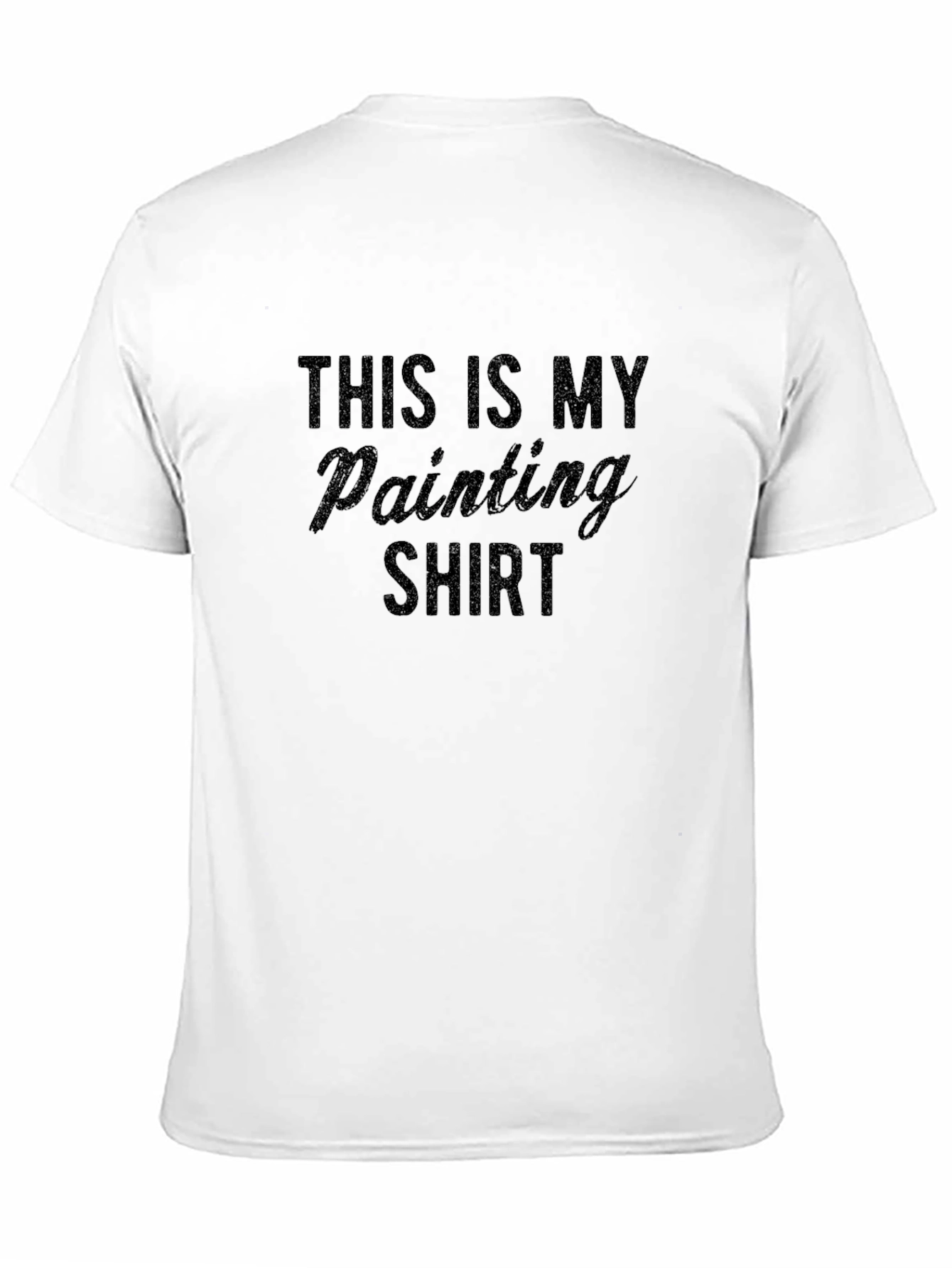 Funny Painter T-Shirt - This is My Painting Shirt
