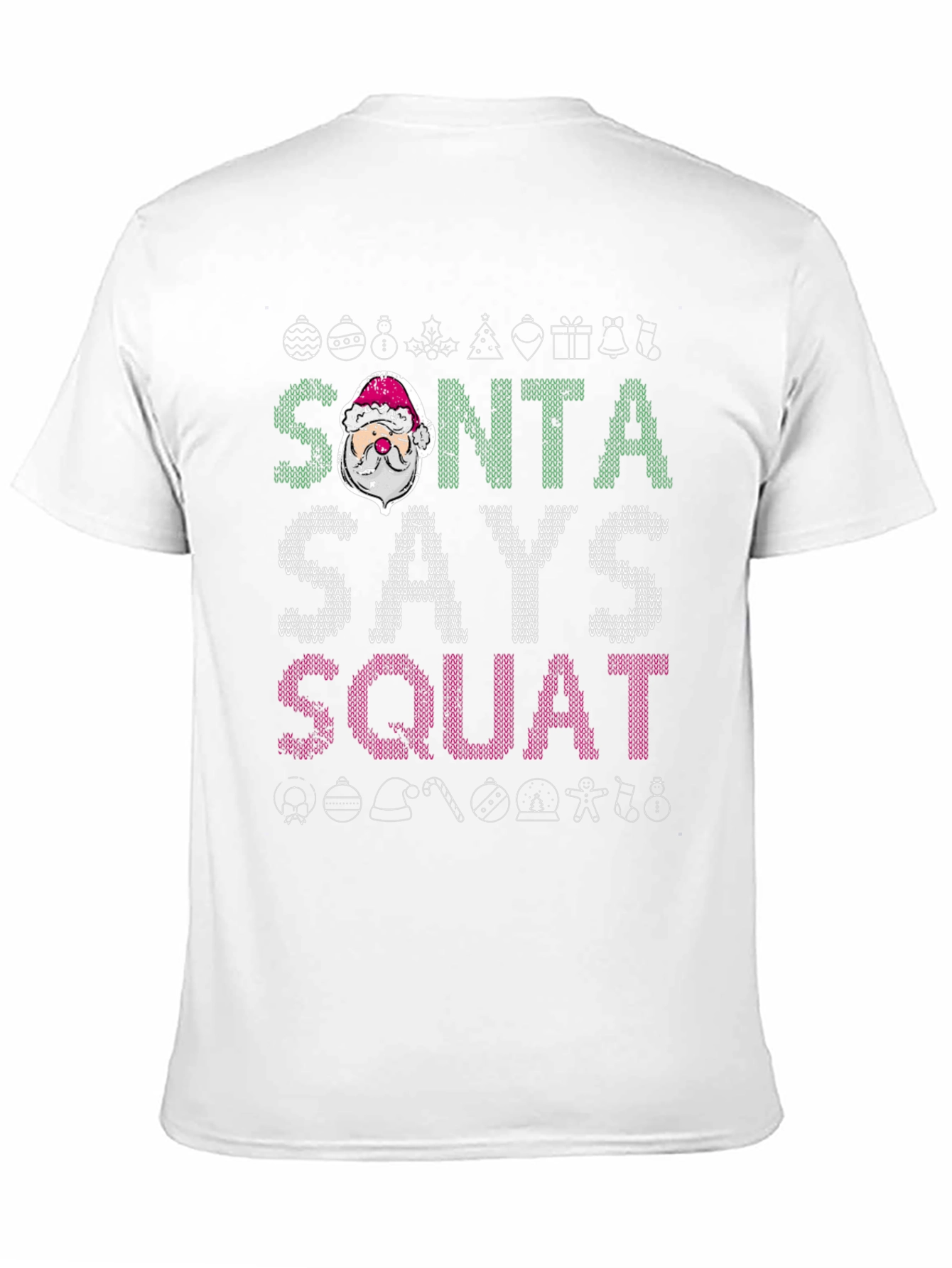 Santa Says Squat Christmas T-Shirt