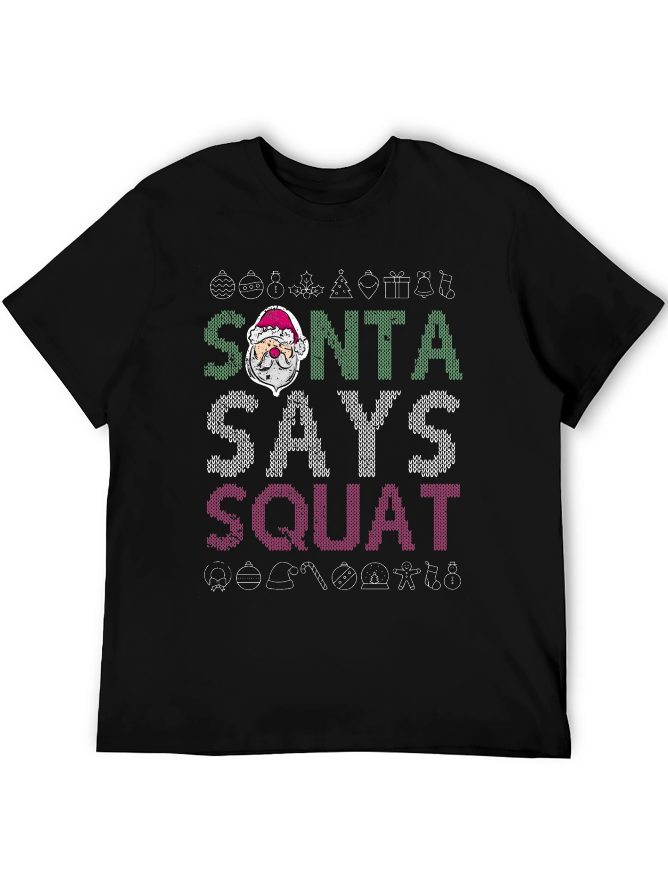 Santa Says Squat Christmas T-Shirt