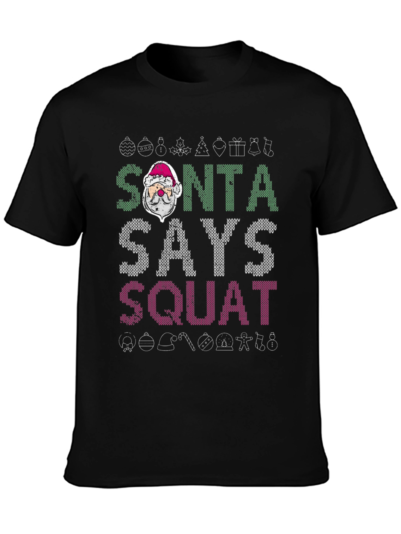 Santa Says Squat Christmas T-Shirt