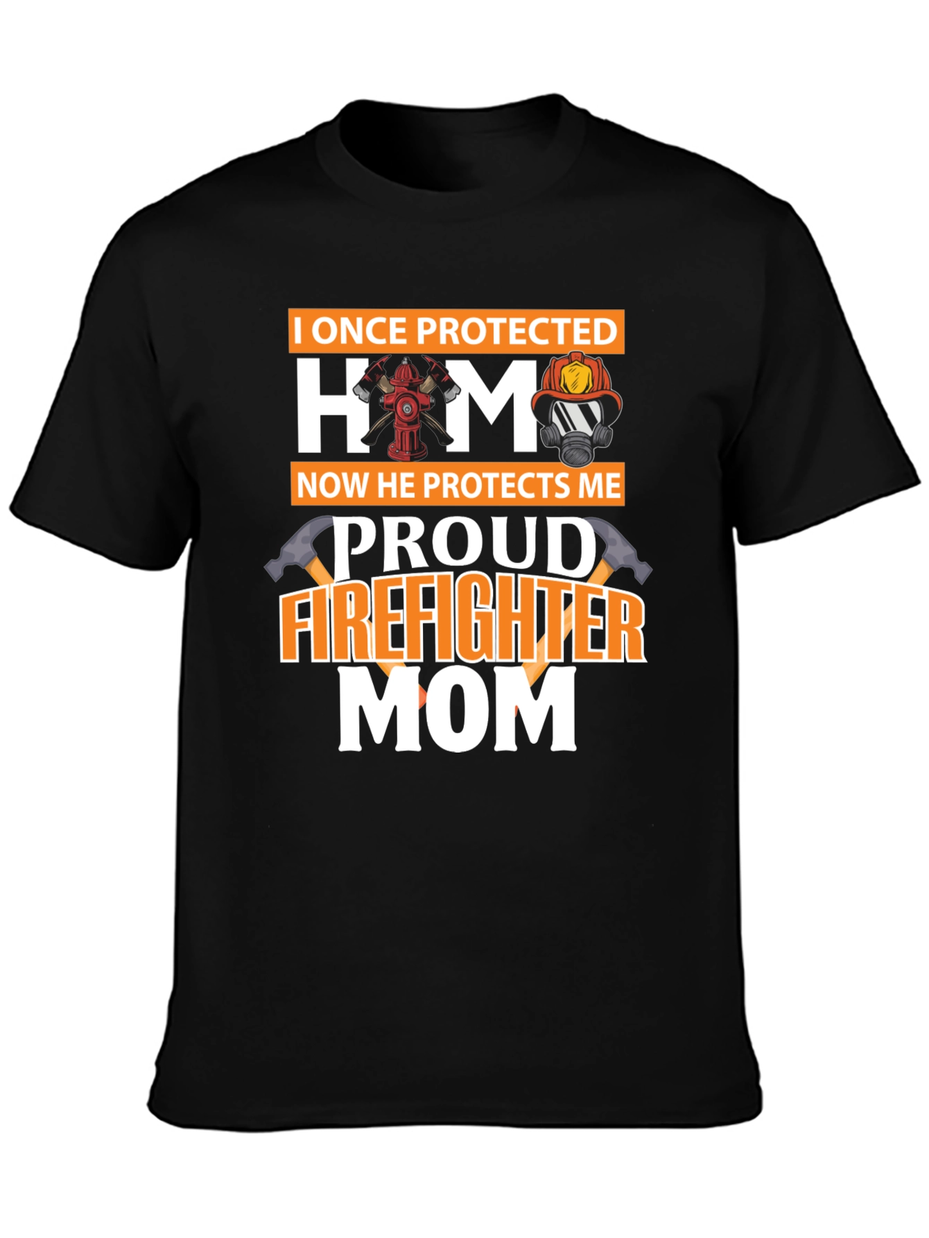 Proud Firefighter Mom T-Shirt