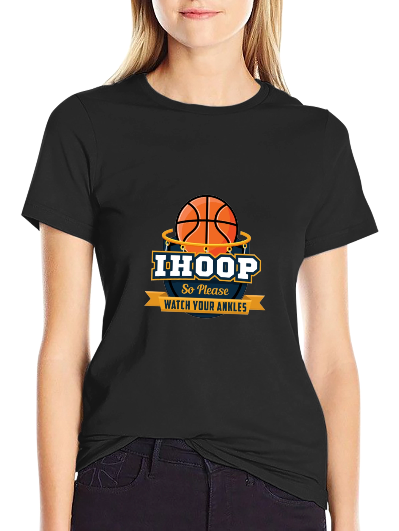 I Hoop So Please Watch Your Ankles Graphic T-Shirt