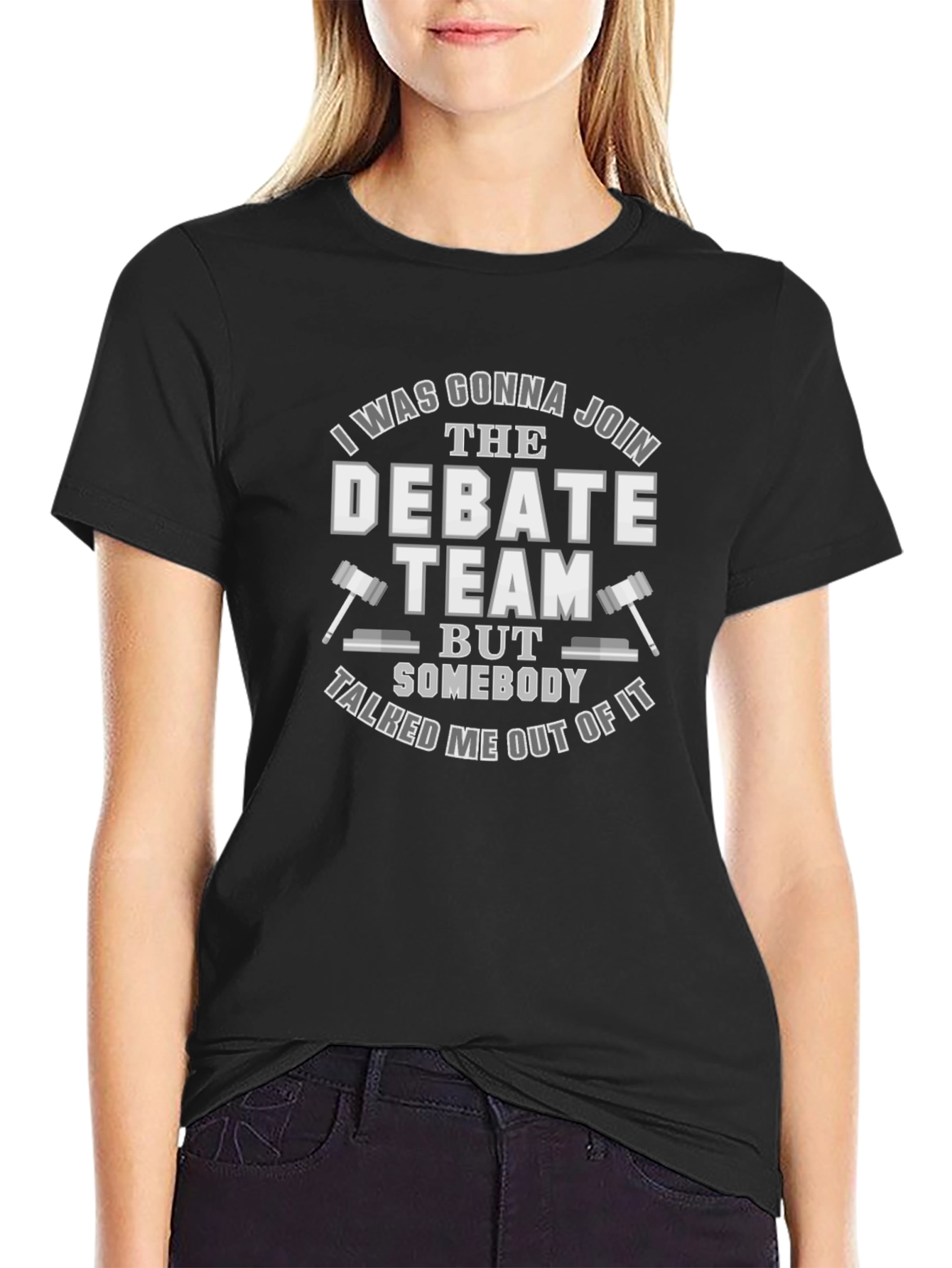 Debate Team T-Shirt - Funny Sarcastic Humor Tee