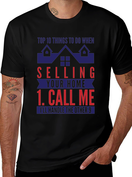 Realtor T-Shirt: Top 10 Things Call Me First!