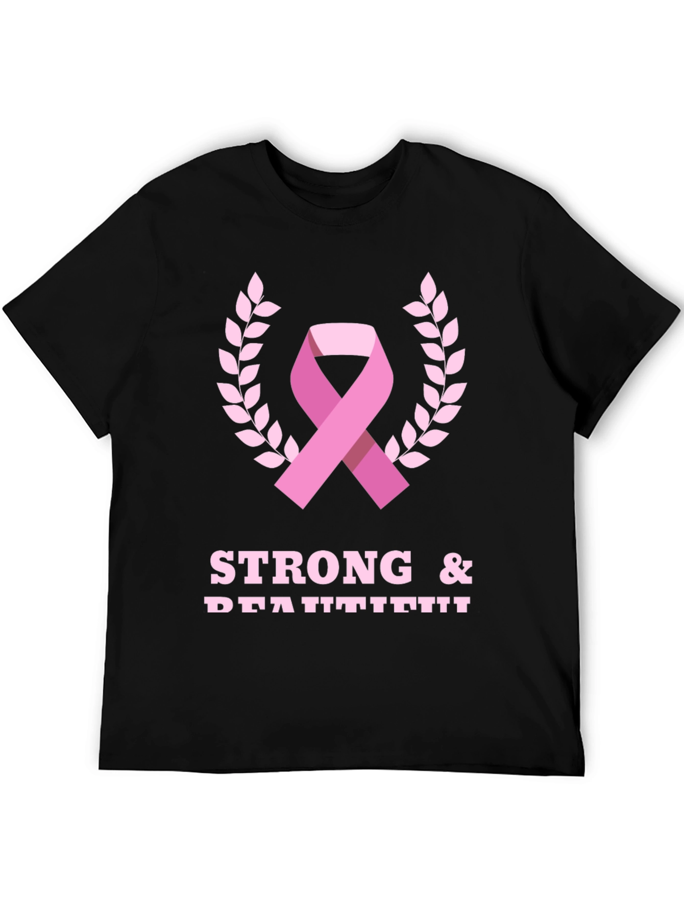 Strong & Beautiful Breast Cancer Awareness Ribbon T-Shirt