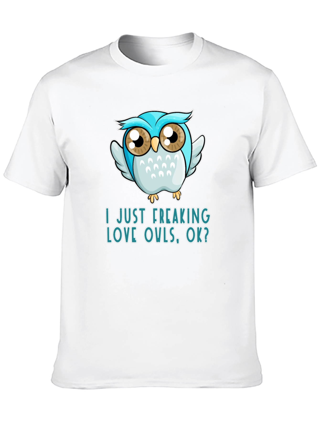 I Just Freaking Love Owls T-Shirt