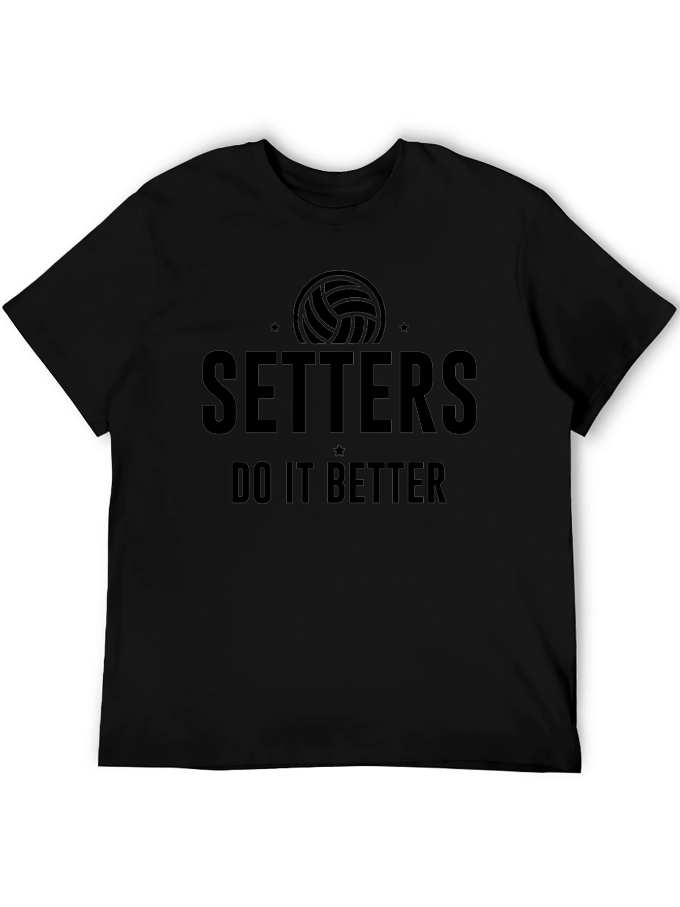 Volleyball Setters T-Shirt - Do It Better