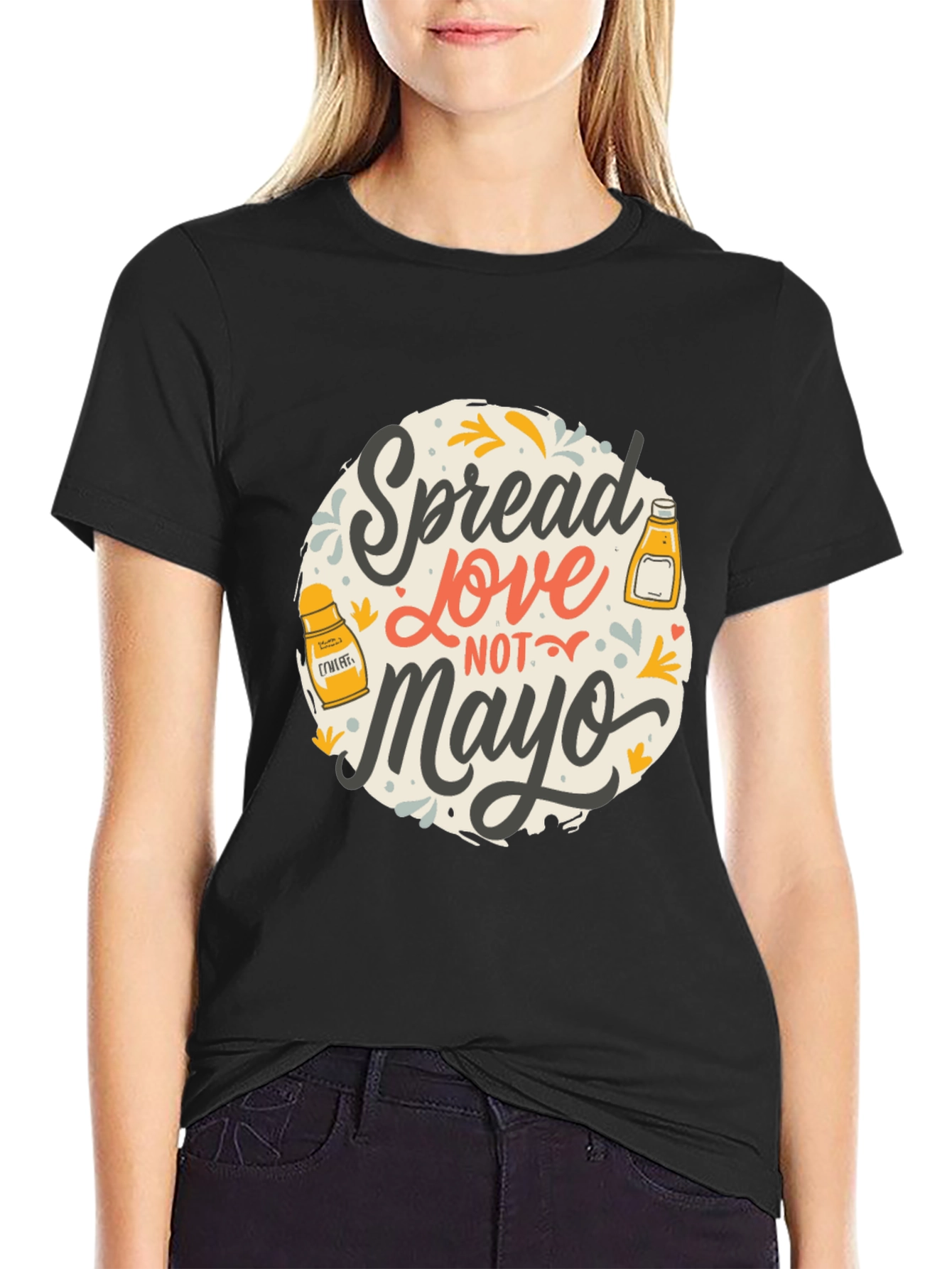Spread Love Not Mayo Graphic T-Shirt
