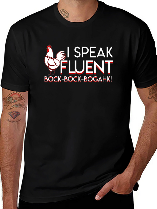 Funny I Speak Fluent Chicken T-Shirt