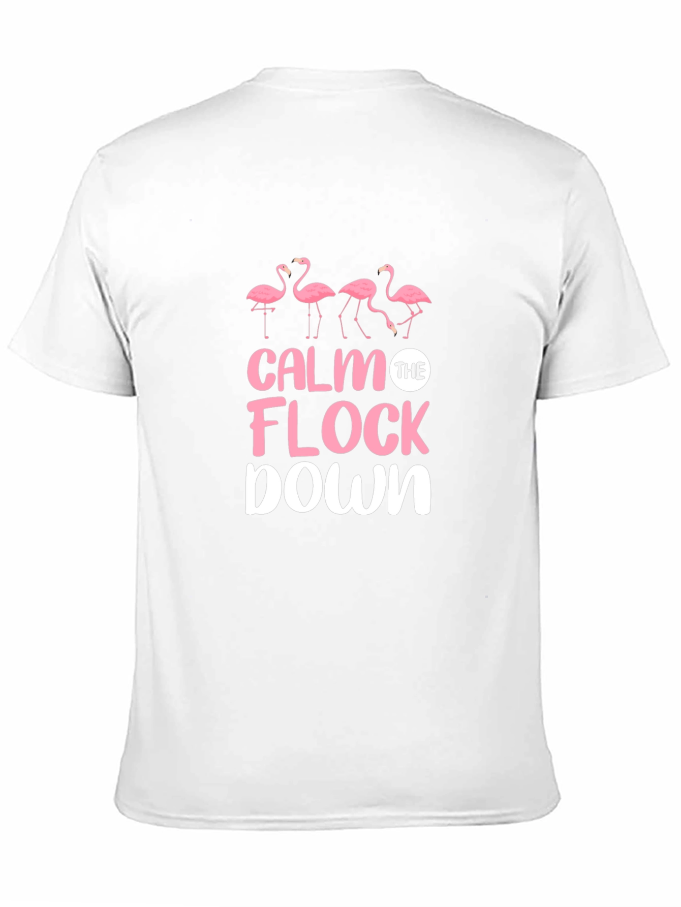 Calm The Flock Down Flamingo Graphic Tee
