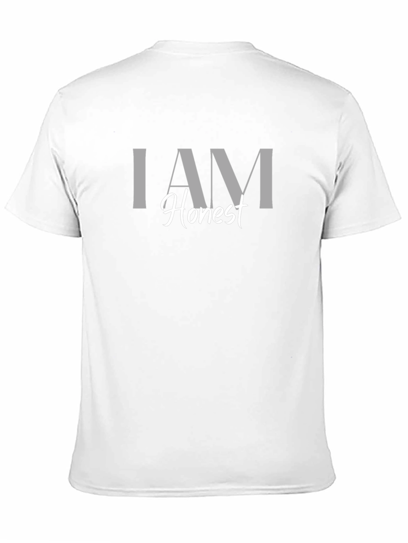 I AM Honest T-Shirt - Trendy Slogan Tee