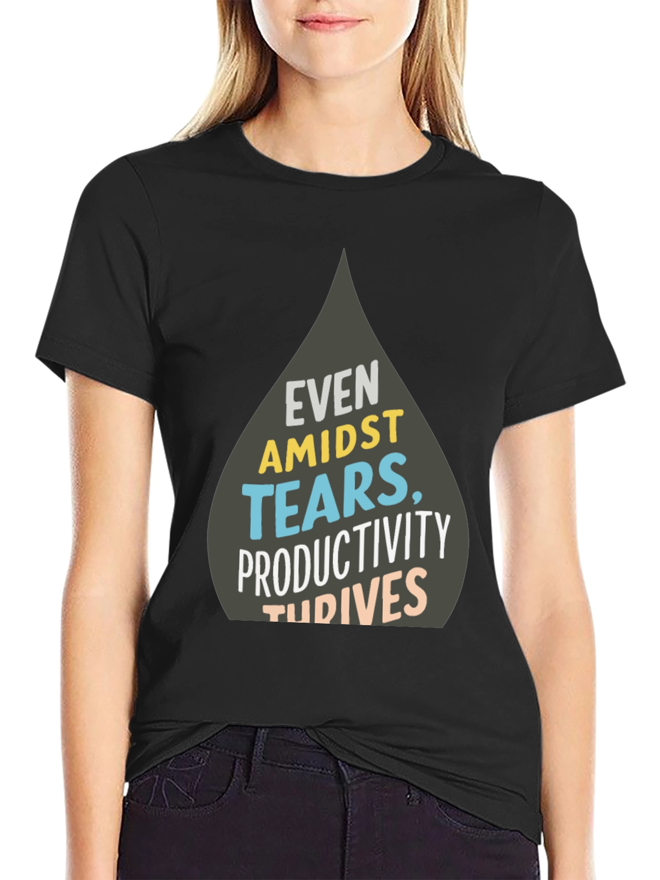 Even Amidst Tears T-Shirt