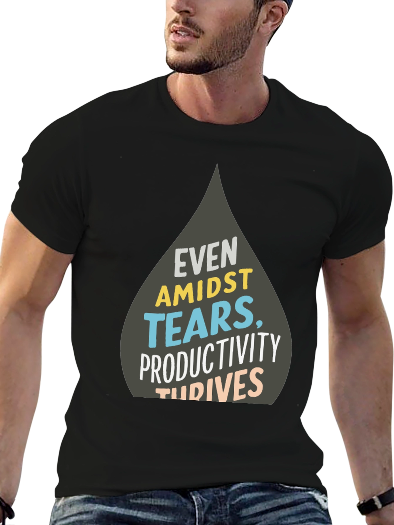 Even Amidst Tears T-Shirt