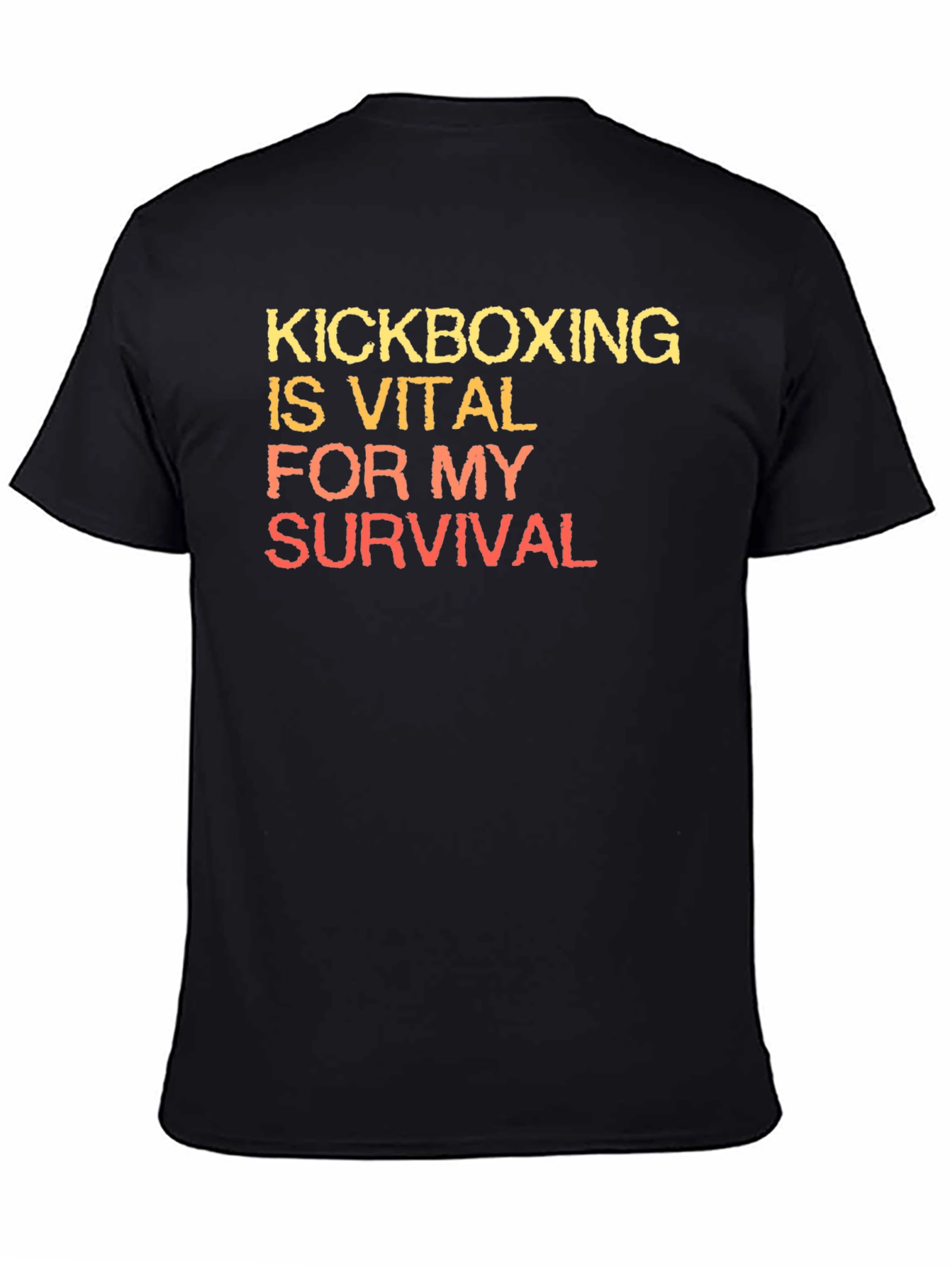 Kickboxing Vital For My Survival T-Shirt