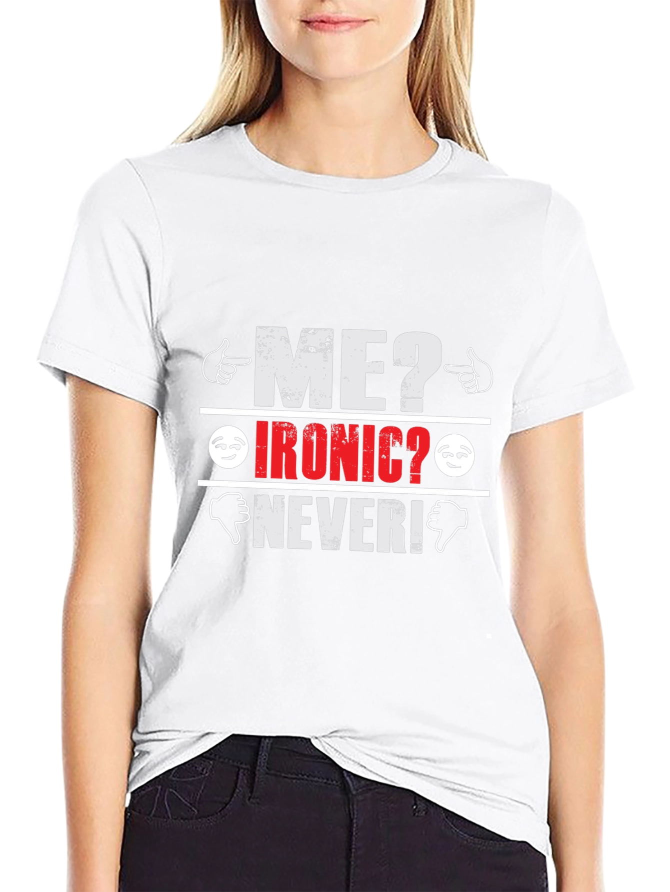 Ironic? Never! Graphic T-Shirt